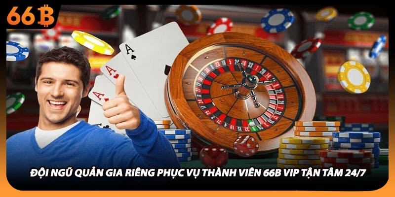 Đội ngũ quản gia riêng phục vụ thành viên 66B vip tận tâm 24/7