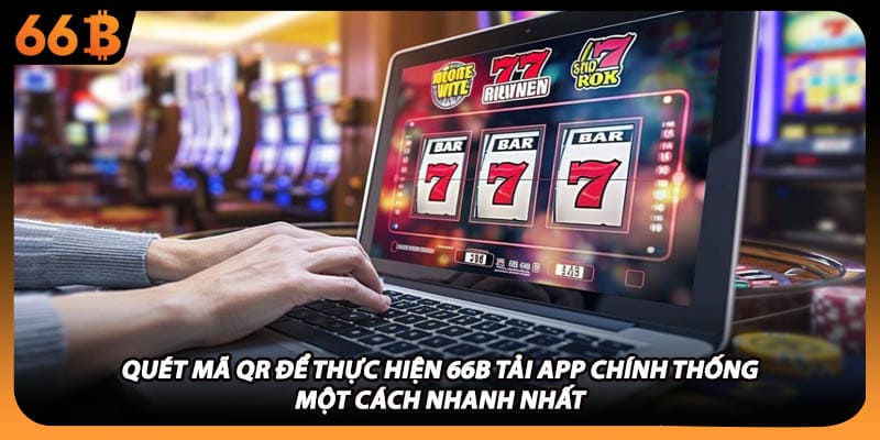 Quét mã QR để thực hiện 66B tải app chính thống một cách nhanh nhất